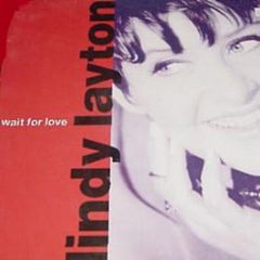 Lindy Layton - Wait For Love - Arista