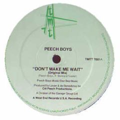 Peech Boys - Don't Make Me Wait - TMT