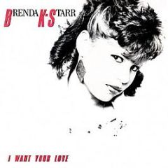 Brenda K Starr - I Want Your Love - Mirage