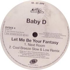 Baby D - Let Me Be Your Fantasy (Remix) - Production House
