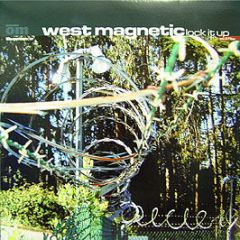 West Magnetic - Lock It Up - Om Records