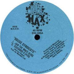 House Syndicate - Jam The Mace - Dope Wax