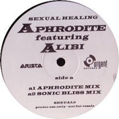 Aphrodite Feat. Alibi - Sexual Healing - Arista