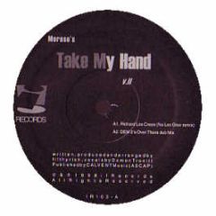 More So - Take My Hand (Remixes) - I! Records