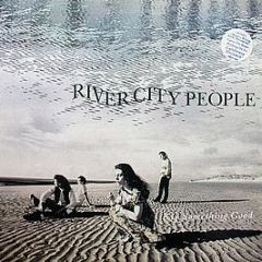 River City People - Say Something Good - EMI