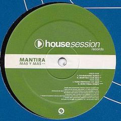 Mantira - Mas Y Mas - Housesession Records