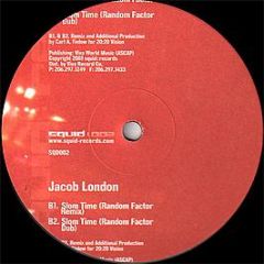 Jacob London  - Slom Time - squid:records