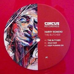 Harry Romero - The Butcher (Red Vinyl) - Circus Recordings