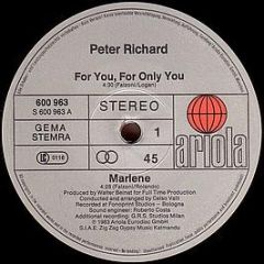 Peter Richard - For You, For Only You - Ariola