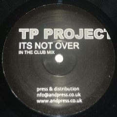 Tp Project - It's Not Over - TP