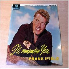 Frank Ifield - I'll remember You - Columbia