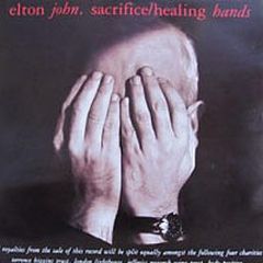 Elton John - Sacrifice / Healing Hands - The Rocket Record Company