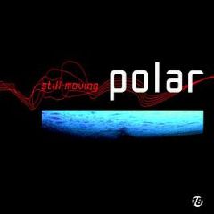 Polar - Still Moving - Certificate 18