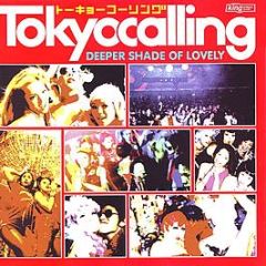 Variouis Artists - Tokyocalling (Deeper Shades Of Lovely) - King Street