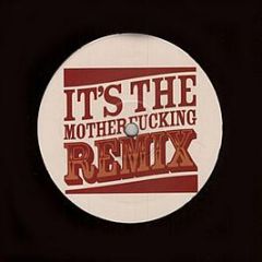 Various Artists - It's The Motherfucking Remix - Mofo
