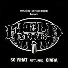 Field Mob - So What - Geffen Records