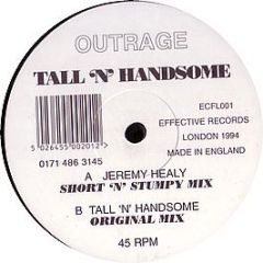 Outrage - Tall 'N' Hansome (Remix) - Effective