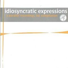 Various Artists - Idiosyncratic Expressions - Parallel Records