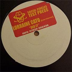 Lorraine Cato - Did It - Social Circles