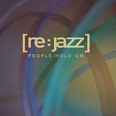Re:Jazz - People Hold On - INFRACom!