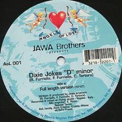 Jawa Brothers - Dixie Jokes "D" Minor - Angels Of Love Records
