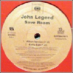 John Legend - Save Room - Columbia