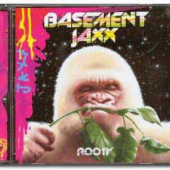 Basement Jaxx - Rooty - XL