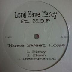 Lord Have Mercy - Home Sweet Home - White