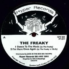 The Freaky / DJ Panic - Dance To The Music - Hyper Records
