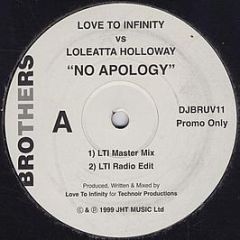 Love To Infinity Vs Loleatta Holloway - No Apology - Brothers
