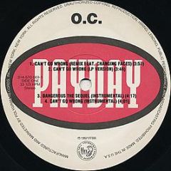 O.C. - Can't Go Wrong / Dangerous - Payday