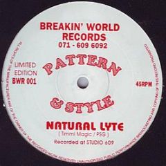 Natural Lyte - Pattern & Style - Breakin' World Records