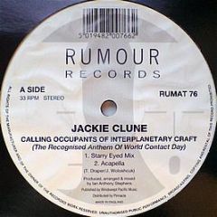 Jackie Clune - Calling Occupants Of Interplanetary Craft (The Recognised Anthem Of World Contact Day) - Rumour Records