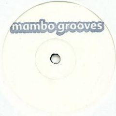Mambo Grooves - Mambo Grooves - Mambo Grooves