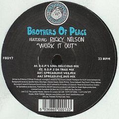 Brothers Of Peace Featuring Ricky Nelson - Work It Out - Fatt Boy Records