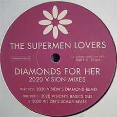 The Supermen Lovers - Diamonds For Her (2020 Vision Mixes) - Independiente