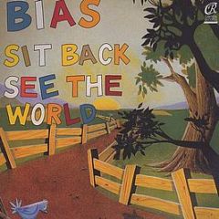 Bias - Sit Back See The World - Canteen