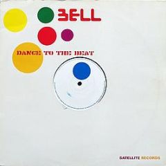 Bell - Hotel November / Dance To The Beat - Satellite