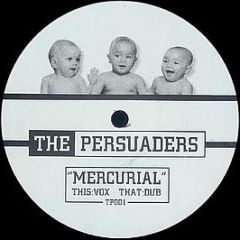 The Persuaders - Mercurial - White