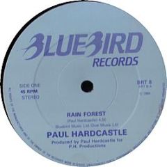 Paul Hardcastle - Rain Forest / Sound Chaser - Blue Bird