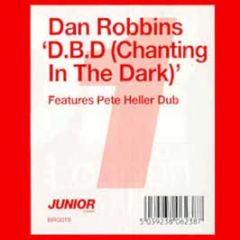 Dan Robbins - Dbd (Chant In The Dark) (Disc 1) - Junior