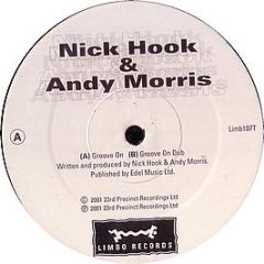 Nick Hook & Andy Morris - Groove On - Limbo