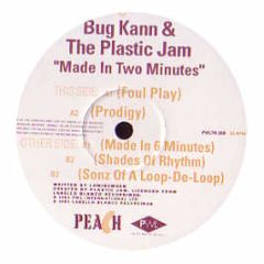 Bug Kann & The Plastic Jam - Made In Two Minutes (Remix) - Peach