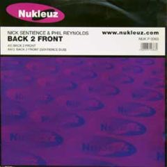Nick Sentience & Phil Reynolds - Back 2 Front - Nukleuz Purple