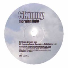Skinny - Morning Light (Remix) - Cheeky