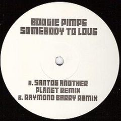 The Boogie Pimps - Somebody To Love - Data Records