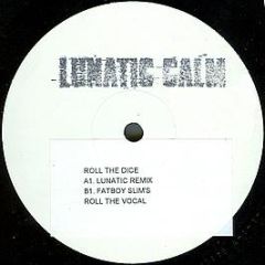 Lunatic Calm - Roll The Dice - MCA