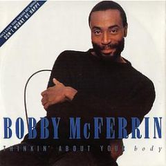 Bobby Mcferrin - Thinkin' About Your Body - Blue Note