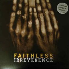 Faithless - Irreverence - Cheeky
