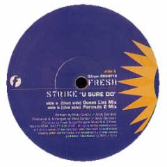 Strike - U Sure Do - Fresh